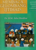 Membaca Gelombang Ijtihad:antara tradisi dan liberasi
