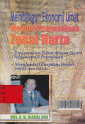 Membangun Ekonomi Umat Melalui Pengelolaan zakat harta