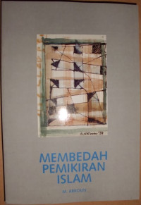 Membedah Pemikiran Islam