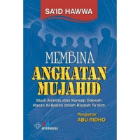 Membina Angkatan Mujahid