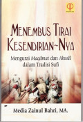 Menembus Tirai Kesendirian-Nya: mengurai maqamat dan ahwal dalam tradisi sufi