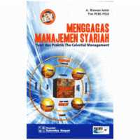 Menggagas Manajemen Syariah: teori dan praktik the celestial management