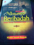 Menggapai Nikmatnya Beribadah Dalam Konsep Pendidikan Islam