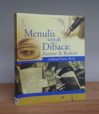 Menulis untuk Dibaca :feature & kolom