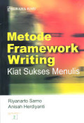 Metode Framework Writing: kiat sukses menulis