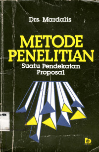 Metode Penelitian: suatu pendekatan proposal