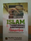 Islam & transformasi Masyarakat Nusantara:kajian sosiologis sejarah indonesia