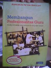 Membangun Profesionalitas Guru