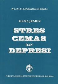 Manajemen stres, cemas, dan depresi