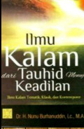 Ilmu Kalam Dari Tauhid menuju Keadilan:ilmu kalam, tematik, klasik, dan kontemporer