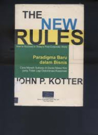 Paradigma Baru Dalam Bisnis:cara meraih sukses di dunia masa kini yang tidak lagi didominasi korporasi