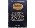 Pedoman Pendidikan Anak Menurut Al-Qur'an dan Sunnah