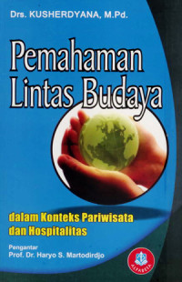 Pemahaman Lintas Budaya: dalam konteks pariwisata dan hospitalitas