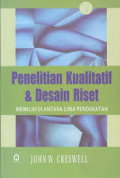Penelitian Kualitatif & Desain Riset: memilih di antara lima pendekatan