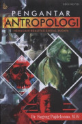 Pengantar Antropologi: memahami realitas sosial budaya