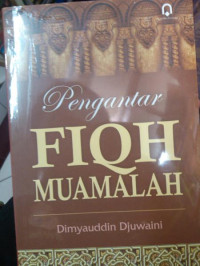 Pengantar Fiqh Muamalah