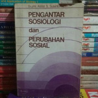 Pengantar Sosiologi: Pemahaman Fakta Dan Gejala Permasalahan Sosial: teori, aplikasi, dan pemecahannya