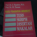 Buku Penuntun Membuat Tesis, Skripsi, Disertasi, makalah
