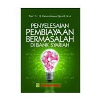 Penyelesaian Pembiayaan Bermasalah Di Bank Syariah