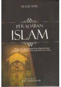 Peradaban Islam: disain awal peradaban, konsolidasi teologi, konstruk pemikiran dan pencarian madrasah