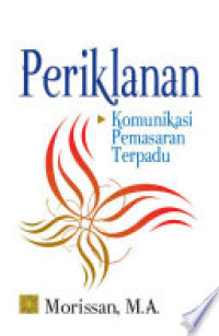 Periklanan: komunikasi pemasaran terpadu