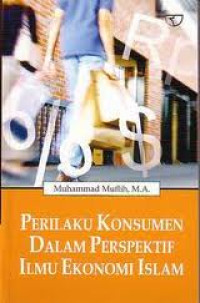 Perilaku Konsumen Dalam Perspektif Ilmu ekonomi islam