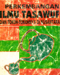 Perkembangan Ilmu Tasawuf & Tokoh-Tokohnya Di Nusantara