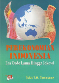 Perekonomian Indonesia :era orde lama hingga jokowi