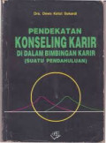 Pendekatan Konseling Karir di Dalam Bimbingan karir suatu pendahuluan