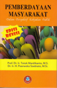 Perberdayaan Masyarakat Dalam Perspektif Kebijakan Publik