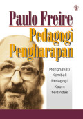 Pedagogi Pengharapan : Menghayati Kembali Pedagogi Kaum Tertindas
