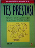 Tes Prestasi:fungsi dan pengembangan pengukuran prestasi belajar