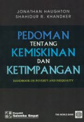 Pedoman Tentnag Kemiskinan dan Ketimpangan: hanbook on poverty and inequality
