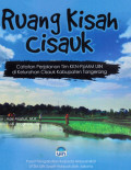 Ruang Kisah Cisauk:catatan perjalanan Tim kkn-ppmm UIN di kelurahan cisauk kabupaten tangerang