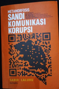 Metamorfosis sandi komunikasi korupsi
