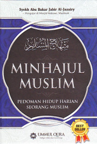 Minhajul muslim: pedoman hidup harian seorang muslim