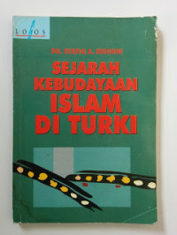 Sejarah Kebudayaan Islam Di Turki