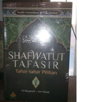 Shafwatut Tafsir : tafsir-tafsir pilihan