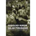 Sosiologi Hukum Dalam Perubahan