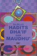 Silsilah Hadits Dha'if dan Maudhu' Jilid 2