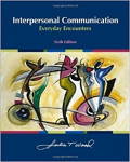 Interpersonal Communication Everyday Encounters