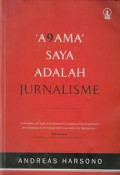 Agama Saya Adalah Jurnalisme