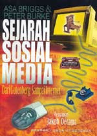 Sejarah Sosial Media: dari Gutenberg sampai internet