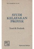 Studi Kelayakan Proyek: teori & praktek