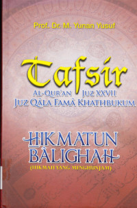 Tafsir Al-Quran Juz XXVII Juz Qala Fama Khathbukum