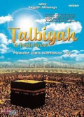 Talbiyah di Tanah Haram; memoar para wartawan haji