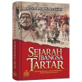 Sejarah Bangsa Tartar; Dari Kemunculan, Jatuhnya baghdad Hingga Perangh AIN Jalut