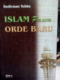 Islam Pasca Orde Baru