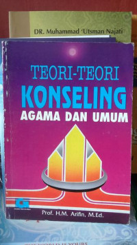 Teori-Teori Konseling Agama dan Umum