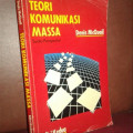Teori Komunikasi Massa: suatu pengantar